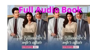 The Billionaire's Wife's Affair of Pocket FM